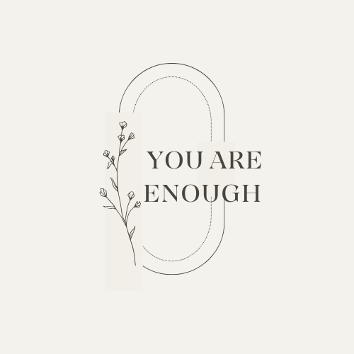 You are enough ❤️